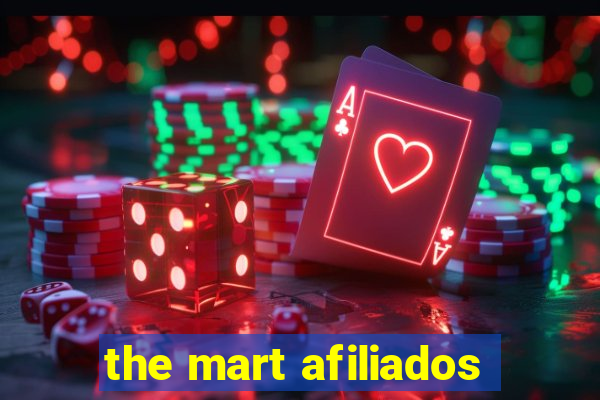 the mart afiliados